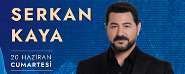 Serkan Kaya Konseri